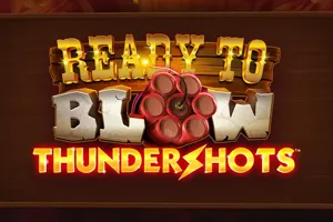 Playtech : Ready to Blow: Thundershots - GECKO158